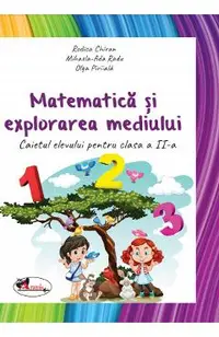 Matematica si Explorarea mediului - Clasa 2 - Caiet