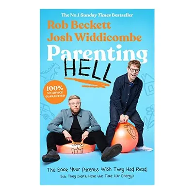 Parenting Hell, Rob Beckett, Josh Widdicombe