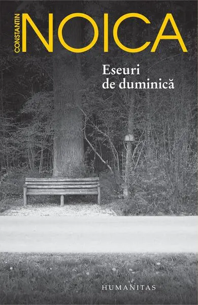 Eseuri de duminică - Paperback brosat - Constantin Noica