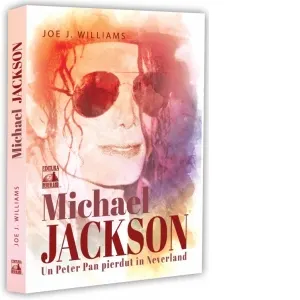 Michael Jackson. Un Peter Pan pierdut in Neverland