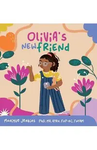 Olivia's New Friend