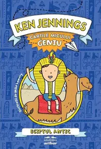 Egiptul Antic. Cărțile micului geniu (Vol. 5) - Hardcover - Ken Jennings