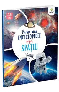 Prima mea enciclopedie despre spatiu
