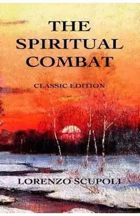 The Spiritual Combat: Classic Edition