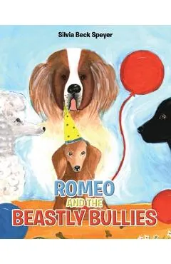 Romeo and the Beastly Bullies