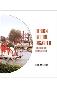 Design Before Disaster: Japan's Culture of Preparedness