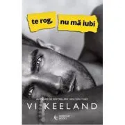 Te rog, nu ma iubi