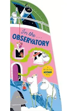 In the Observatory Moomin Shaped Board Book