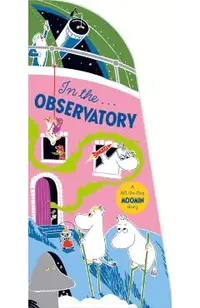 In the Observatory Moomin Shaped Board Book