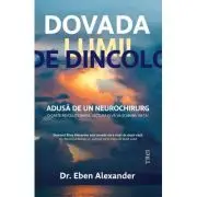Dovada lumii de dincolo. Adusa de un neurochirurg