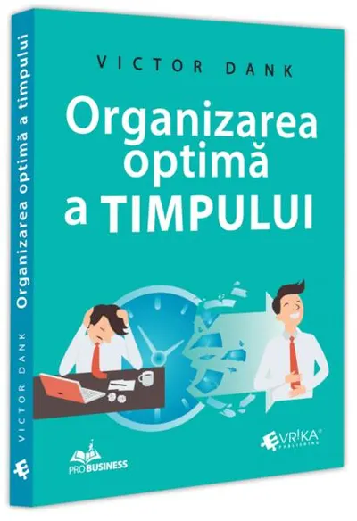 Organizarea optimă a timpului - Paperback brosat