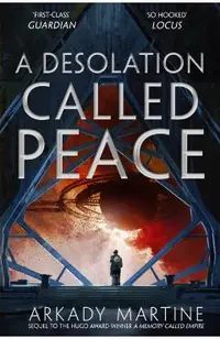Desolation Called Peace