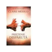 Prietenie disparuta