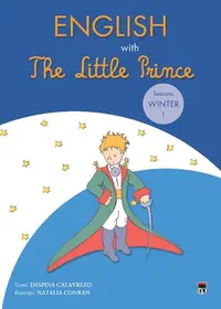 English with The Little Prince. Seasons: Winter (Vol. I) - Paperback - Despina Calavrezo