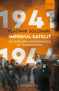 Imperiul-satelit - Paperback - Vladimir Solonari
