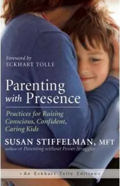 Parenting with Presence