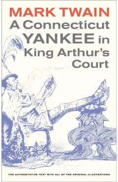 A Connecticut Yankee in King Arthur's Court: Volume 4