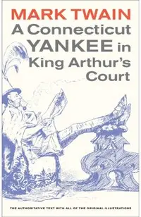 A Connecticut Yankee in King Arthur's Court: Volume 4