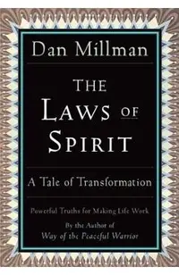 The Laws of Spirit: A Tale of Transformation