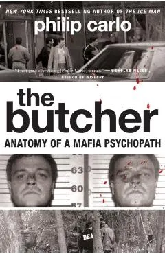 The Butcher: Anatomy of a Mafia Psychopath