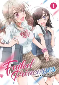 Failed Princesses, Vol. 1