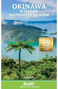 Okinawa & Japan's Southern Islands