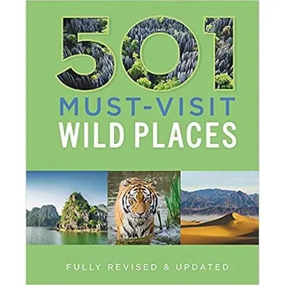501 Must-Visit Wild Places