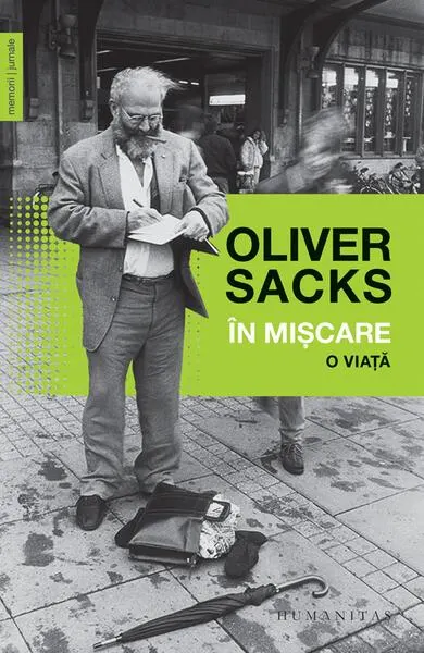 În mișcare. O viață - Paperback brosat - Oliver Sacks