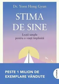Stima de sine - Paperback brosat - Dr. Yoon Hong Gyun