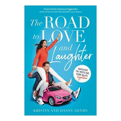 Road to Love and Laughter