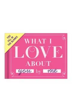 Knock Knock What I Love About You Fill in the Love Journal