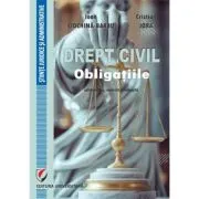 Drept civil. Obligatiile, editia a 3-a, revizuita si adaugita