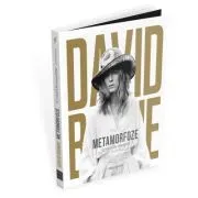 David Bowie - Metamorfoze. O viata in imagini