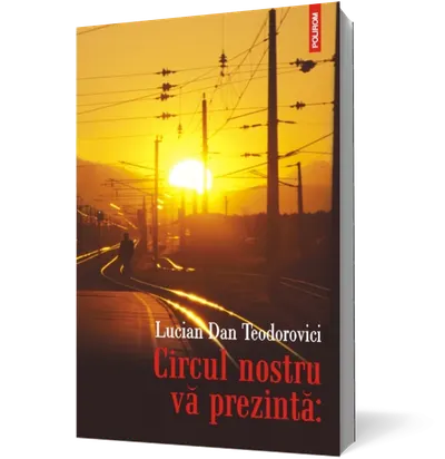 Circul nostru vă prezintă