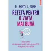 Reteta pentru o viata mai buna