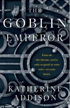 The Goblin Emperor