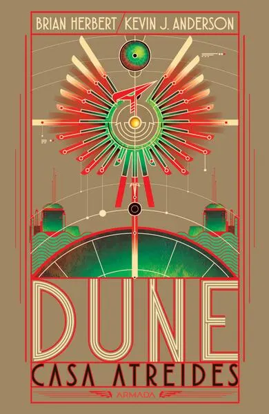 Casa Atreides. Dune (Vol. 1) - Paperback brosat - Brian Herbert, Kevin J. Anderson