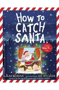 How to Catch Santa