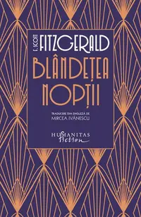 Blândeţea nopţii - Paperback brosat - Francis Scott Fitzgerald