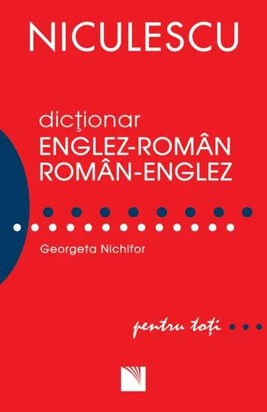 Dicţionar englez-român/român-englez - Paperback brosat - Georgeta Nichifor