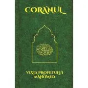 Coranul si Viata Profetului Mahomed