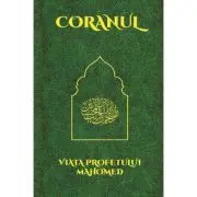 Coranul si Viata Profetului Mahomed