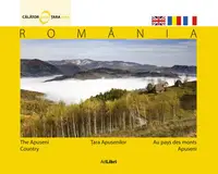 România - Ţara Apusenilor (ed. trilingvă) - Hardcover - Mariana Pascaru