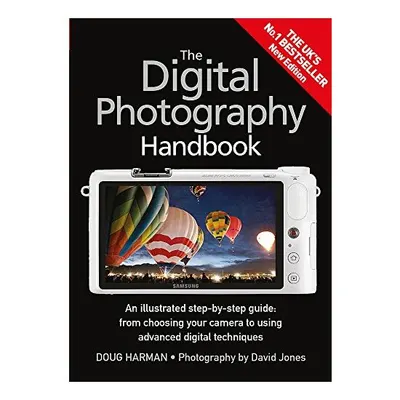 The Digital Photography Handbook