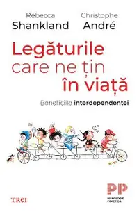 eBook Legaturile care ne tin in viata. Beneficiile interdependentei