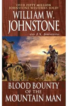 Blood Bounty of the Mountain Man