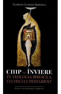 Chip si inviere in teologia biblica a Vechiului Testament