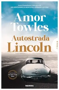 Autostrada Lincoln - Paperback brosat - Amor Towles