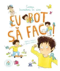 Eu pot să fac! Cartea încrederii în sine - Hardcover - Stéphanie Couturier