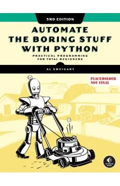 Automate the Boring Stuff with Python, 3rd Edition